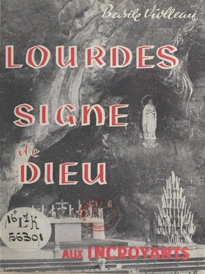 cover image of Lourdes, signe de Dieu